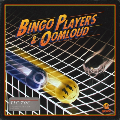 Bingo Players & Oomloud - Tic Toc